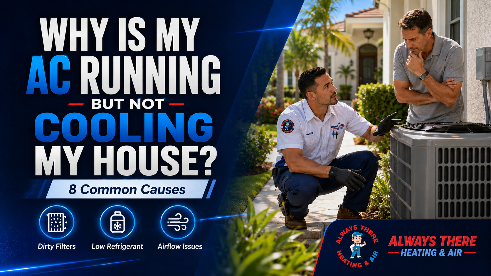 What Hvac Maintenance Should Be Done Before Summer? 2 Why is my AC not cooling featured image with HVAC technician diagnosing system at luxury Florida home